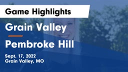 Grain Valley  vs Pembroke Hill  Game Highlights - Sept. 17, 2022
