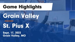 Grain Valley  vs St. Pius X  Game Highlights - Sept. 17, 2022