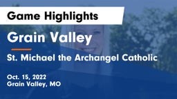 Grain Valley  vs St. Michael the Archangel Catholic  Game Highlights - Oct. 15, 2022