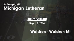 Matchup: Michigan Lutheran vs. Waldron  - Waldron MI 2016