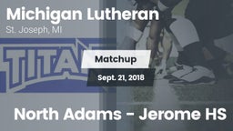 Matchup: Michigan Lutheran vs. North Adams - Jerome HS 2018