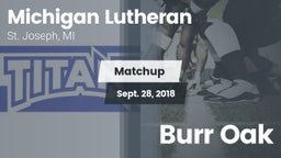 Matchup: Michigan Lutheran vs. Burr Oak  2018