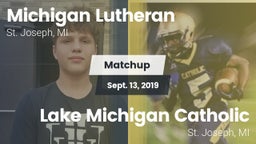 Matchup: Michigan Lutheran vs. Lake Michigan Catholic  2019