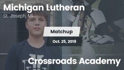 Matchup: Michigan Lutheran vs. Crossroads Academy 2019