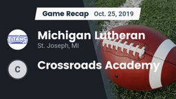 Recap: Michigan Lutheran  vs. Crossroads Academy 2019