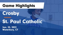 Crosby  vs St. Paul Catholic  Game Highlights - Jan. 25, 2022