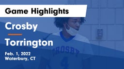 Crosby  vs Torrington  Game Highlights - Feb. 1, 2022