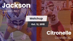 Matchup: Jackson  vs. Citronelle  2018