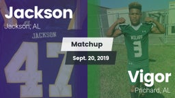 Matchup: Jackson  vs. Vigor  2019