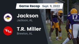 Recap: Jackson  vs. T.R. Miller  2022