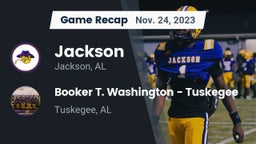 Recap: Jackson  vs. Booker T. Washington  - Tuskegee 2023