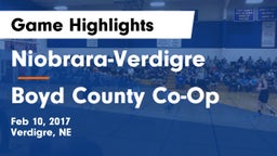 Niobrara-Verdigre  vs Boyd County Co-Op Game Highlights - Feb 10, 2017