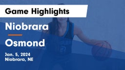 Niobrara  vs Osmond  Game Highlights - Jan. 5, 2024