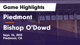 Piedmont  vs Bishop O'Dowd  Game Highlights - Sept. 26, 2023