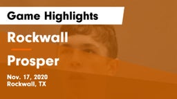 Rockwall  vs Prosper  Game Highlights - Nov. 17, 2020