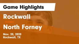 Rockwall  vs North Forney  Game Highlights - Nov. 20, 2020