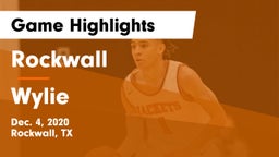 Rockwall  vs Wylie  Game Highlights - Dec. 4, 2020