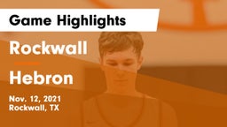Rockwall  vs Hebron Game Highlights - Nov. 12, 2021