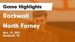 Rockwall  vs North Forney  Game Highlights - Nov. 19, 2021
