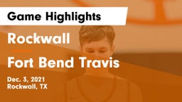 Rockwall  vs Fort Bend Travis Game Highlights - Dec. 3, 2021