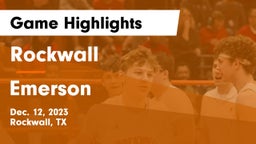 Rockwall  vs Emerson  Game Highlights - Dec. 12, 2023