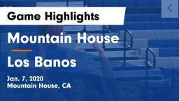 Mountain House  vs Los Banos  Game Highlights - Jan. 7, 2020