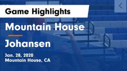 Mountain House  vs Johansen  Game Highlights - Jan. 28, 2020