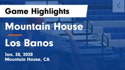 Mountain House  vs Los Banos  Game Highlights - Jan. 30, 2020