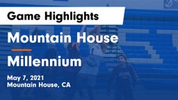 Mountain House  vs Millennium Game Highlights - May 7, 2021