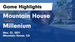 Mountain House  vs Millenium  Game Highlights - Nov. 22, 2021