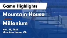 Mountain House  vs Millenium  Game Highlights - Nov. 15, 2023