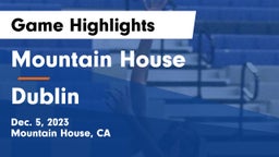 Mountain House  vs Dublin  Game Highlights - Dec. 5, 2023