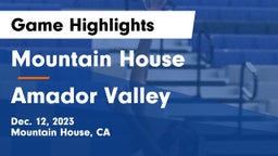 Mountain House  vs Amador Valley  Game Highlights - Dec. 12, 2023