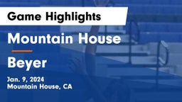 Mountain House  vs Beyer  Game Highlights - Jan. 9, 2024