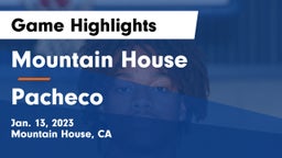 Mountain House  vs Pacheco  Game Highlights - Jan. 13, 2023