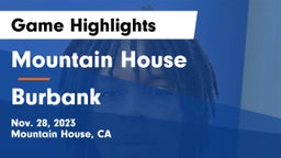 Mountain House  vs Burbank  Game Highlights - Nov. 28, 2023