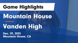 Mountain House  vs Vanden High Game Highlights - Dec. 29, 2023
