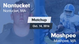 Matchup: Nantucket High vs. Mashpee  2016