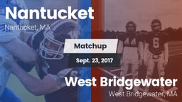 Matchup: Nantucket High vs. West Bridgewater  2017