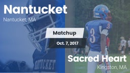 Matchup: Nantucket High vs. Sacred Heart  2017