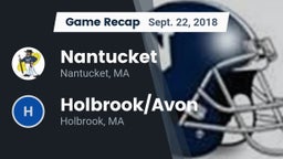 Recap: Nantucket  vs. Holbrook/Avon  2018