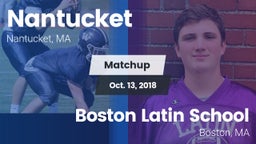 Matchup: Nantucket High vs. Boston Latin School 2018