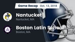 Recap: Nantucket  vs. Boston Latin School 2018