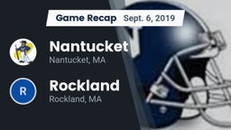 Recap: Nantucket  vs. Rockland  2019
