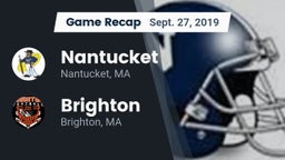 Recap: Nantucket  vs. Brighton  2019
