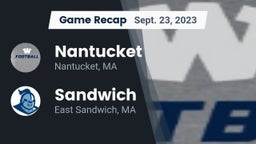 Recap: Nantucket  vs. Sandwich  2023