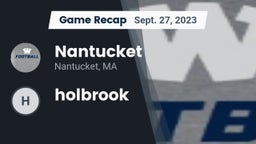 Recap: Nantucket  vs. holbrook  2023