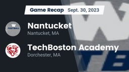 Recap: Nantucket  vs. TechBoston Academy 2023