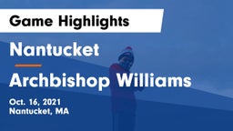 Nantucket  vs Archbishop Williams  Game Highlights - Oct. 16, 2021