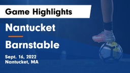 Nantucket  vs Barnstable  Game Highlights - Sept. 16, 2022